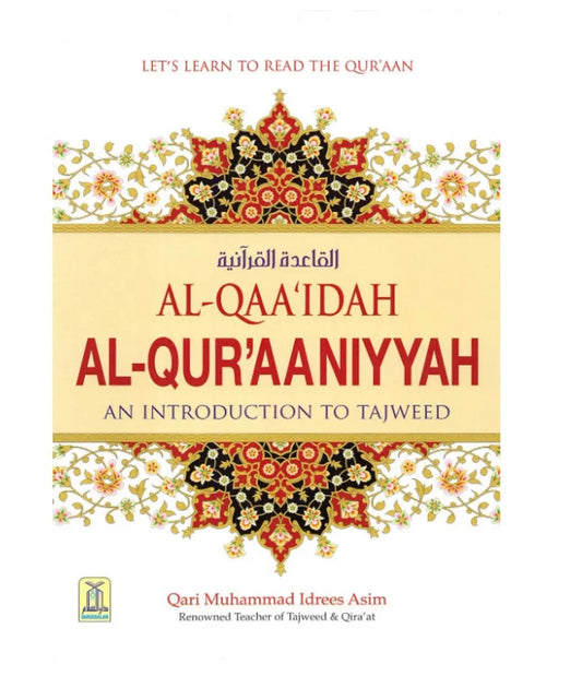 Al-Qaidah Al-Quraniyah: An Introduction to Tajweed - Islamboekhandel.nl