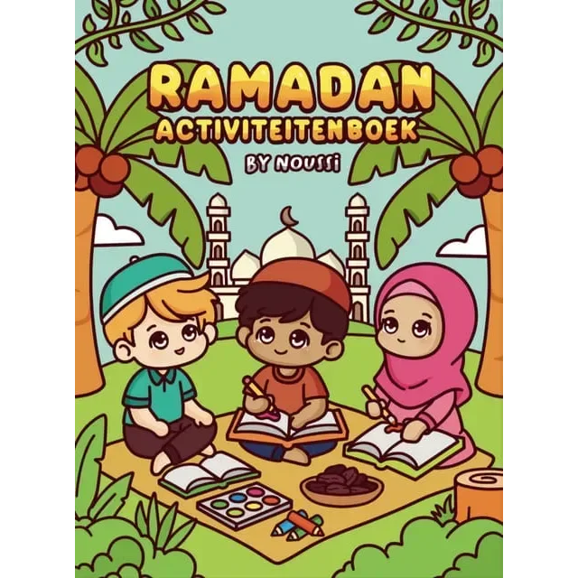 Ramadan activiteitenboek by noussi - Islamboekhandel.nl