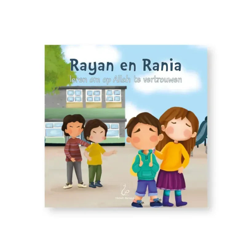 Rayan en Rania leren om op Allah te vertrouwen - Islamboekhandel.nl