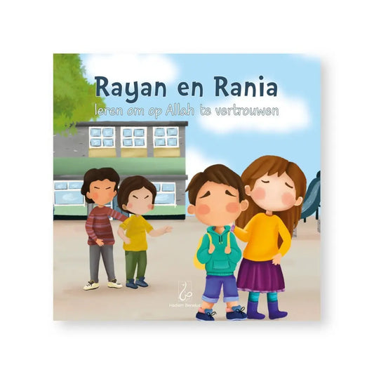 Rayan en Rania leren om op Allah te vertrouwen - Islamboekhandel.nl