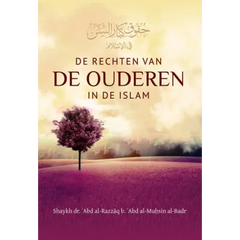 De rechten van de Ouderen in de Islam - Islamboekhandel.nl
