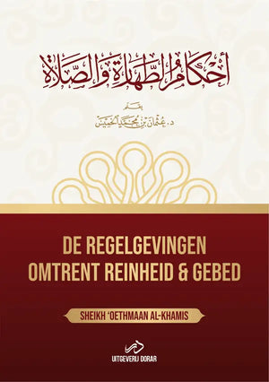 De regelgevingen omtrent Reinheid & Gebed - Islamboekhandel.nl