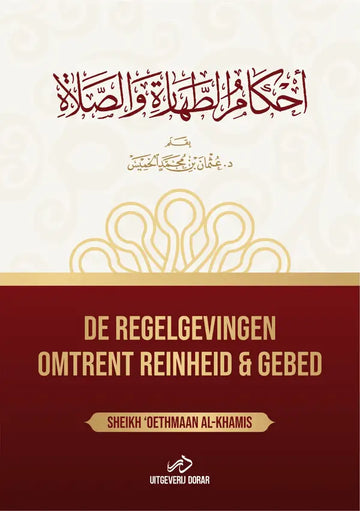 De regelgevingen omtrent Reinheid & Gebed - Islamboekhandel.nl