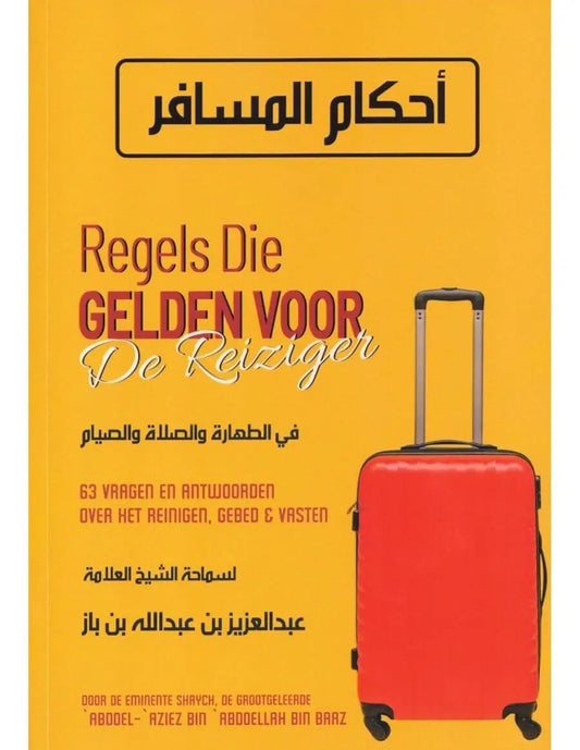 Regels die gelden voor de reiziger - Islamboekhandel.nl