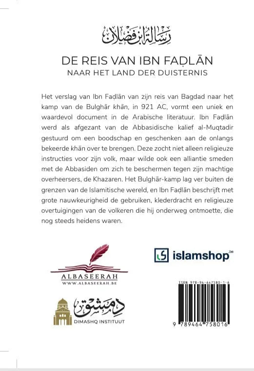 De reis van Ibn Fadlan Naar het land der duisternis - Islamboekhandel.nl