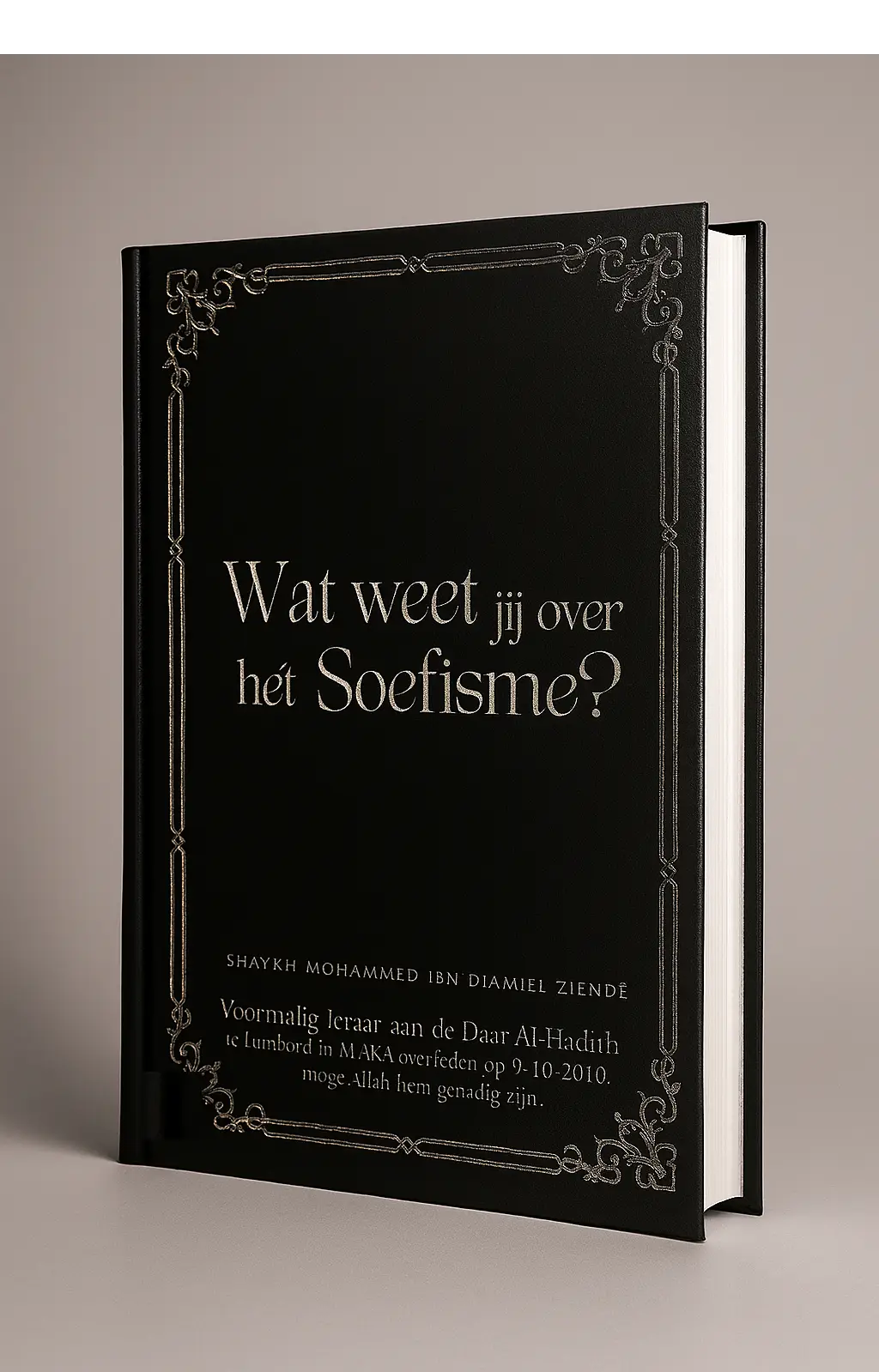 Mijn Reis van het Soefisme naar het Soennisme - Islamboekhandel.nl