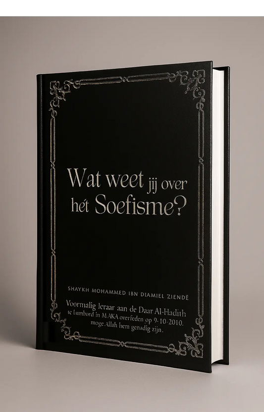 Mijn Reis van het Soefisme naar het Soennisme - Islamboekhandel.nl