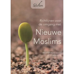 Richtlijnen met de omgang met Nieuwe moslims (qalam) - Islamboekhandel.nl