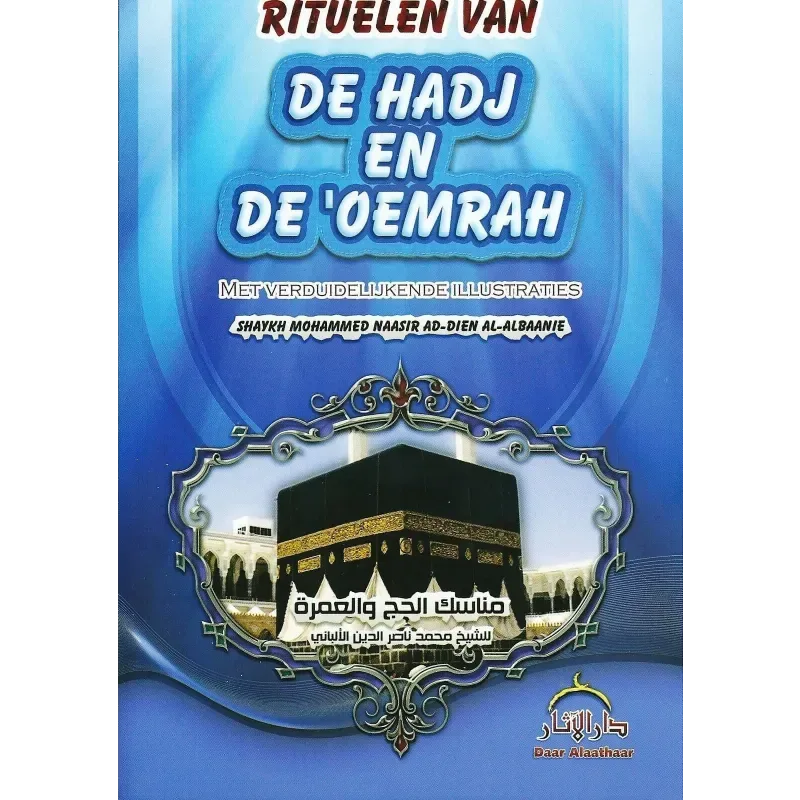 Rituelen van de Hadj en Umrah (daar al Athaar) - Islamboekhandel.nl