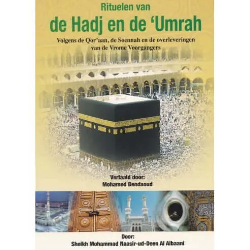 Rituelen van de Hadj en Umrah Ahl ul hadith editions