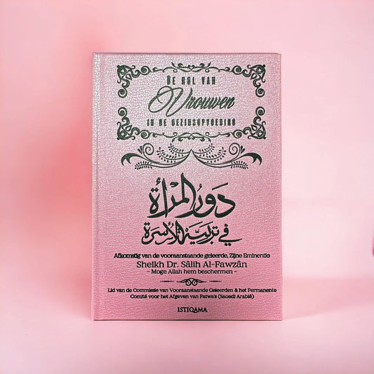 De rol van vrouwen in de gezinsopvoeding - Islamboekhandel.nl