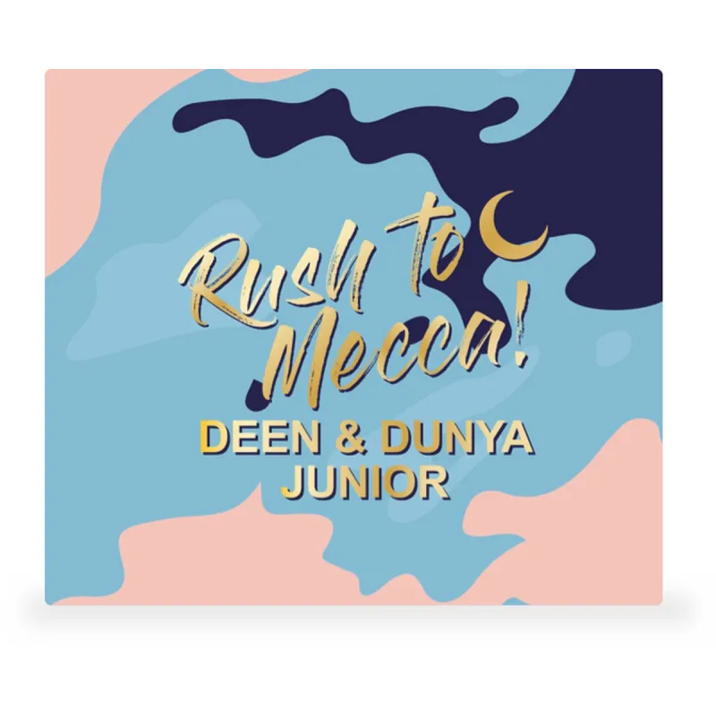 Stylized tekst ’Rush to Mecca! Deen & Dunya Junior’ met gouden letters en een maan