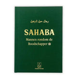 Sahaba - Mannen rondom de boodschapper - Islamboekhandel.nl
