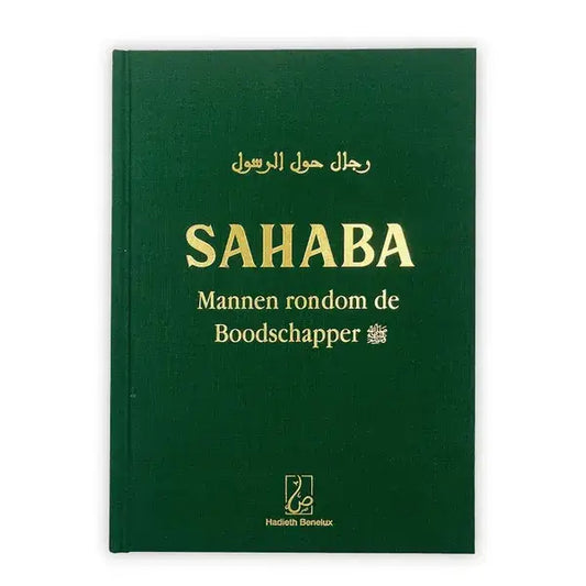 Sahaba - Mannen rondom de boodschapper - Islamboekhandel.nl