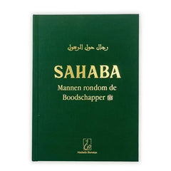 Sahaba - Mannen rondom de boodschapper - Islamboekhandel.nl