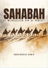 Sahabah, de metgezellen van de Profeet - Islamboekhandel.nl