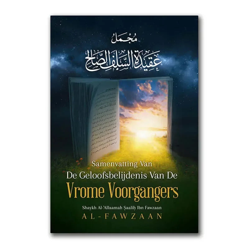 Samenvatting van de geloofsbelijdenis van de vrome voorgangers - Islamboekhandel.nl