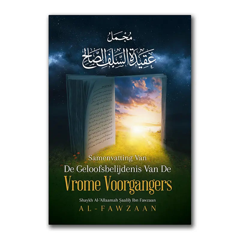 Samenvatting van de geloofsbelijdenis van de vrome voorgangers - Islamboekhandel.nl
