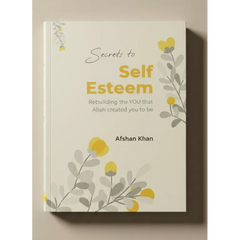 Boek Secrets to Self-Esteem van Afshan Khan met geel-grijs bloemendesign