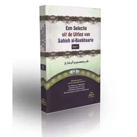 Een selectie uit de uitleg van sahieh al-boekharie - Islamboekhandel.nl