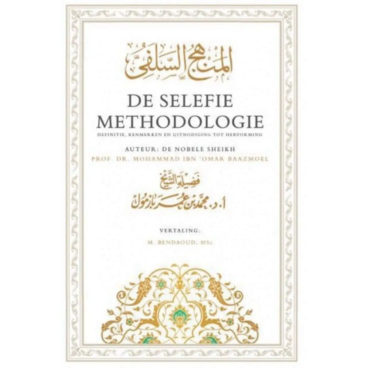 Selefie methodologie - Islamboekhandel.nl