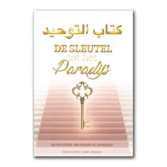 Sleutel tot het paradijs - Islamboekhandel.nl