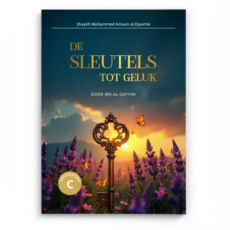 De sleutels tot geluk - Islamboekhandel.nl