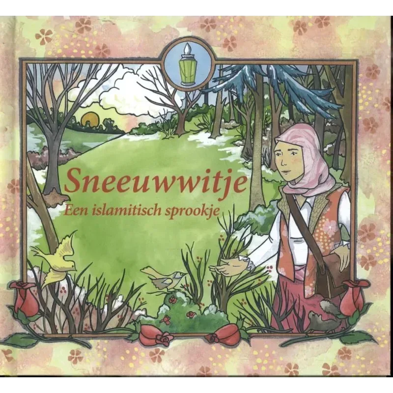 Sneeuwwitje -een Islamitisch sprookje - Islamboekhandel.nl