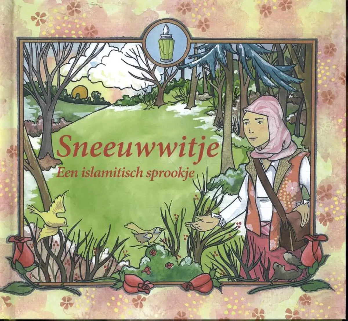 Sneeuwwitje -een Islamitisch sprookje - Islamboekhandel.nl