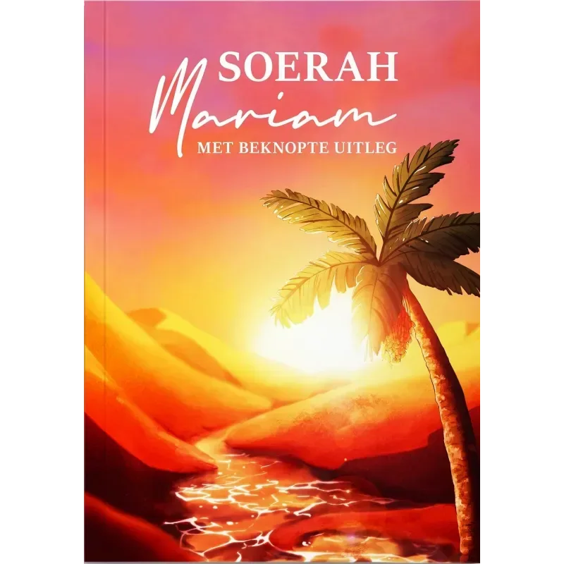 Soerah Mariam met beknopte Uitleg - Islamboekhandel.nl
