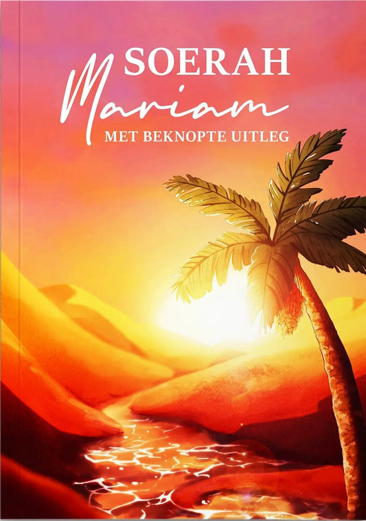 Soerah Mariam met beknopte Uitleg - Islamboekhandel.nl