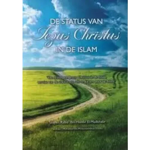De status van Jesus Christus in de Islam - Islamboekhandel.nl