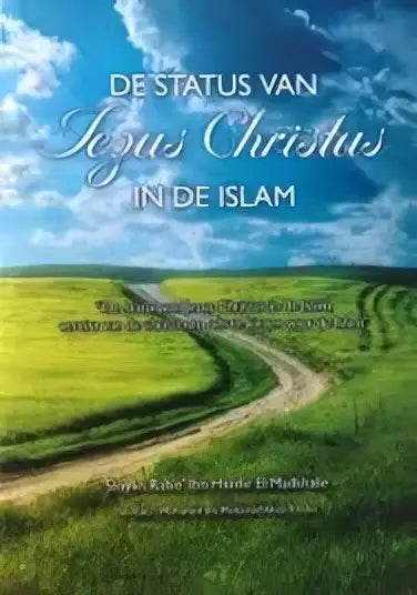 De status van Jesus Christus in de Islam - Islamboekhandel.nl