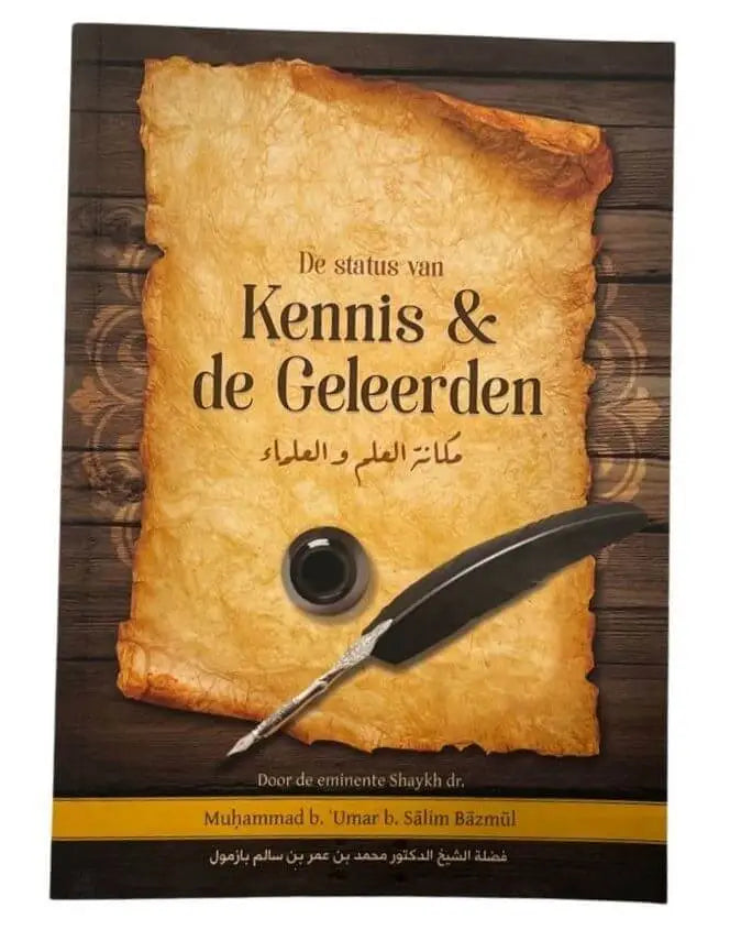 De status van kennis en de geleerden - Islamboekhandel.nl