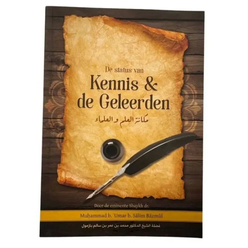 De status van kennis en de geleerden - Islamboekhandel.nl