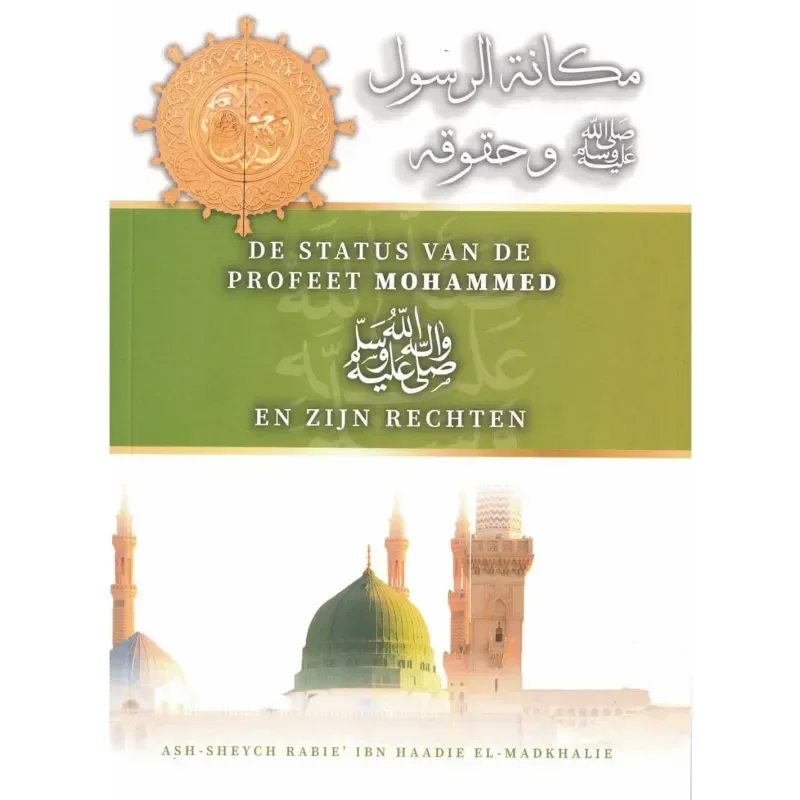 De status van de Profeet Mohammed (vzmh) en zijn rechten - Islamboekhandel.nl