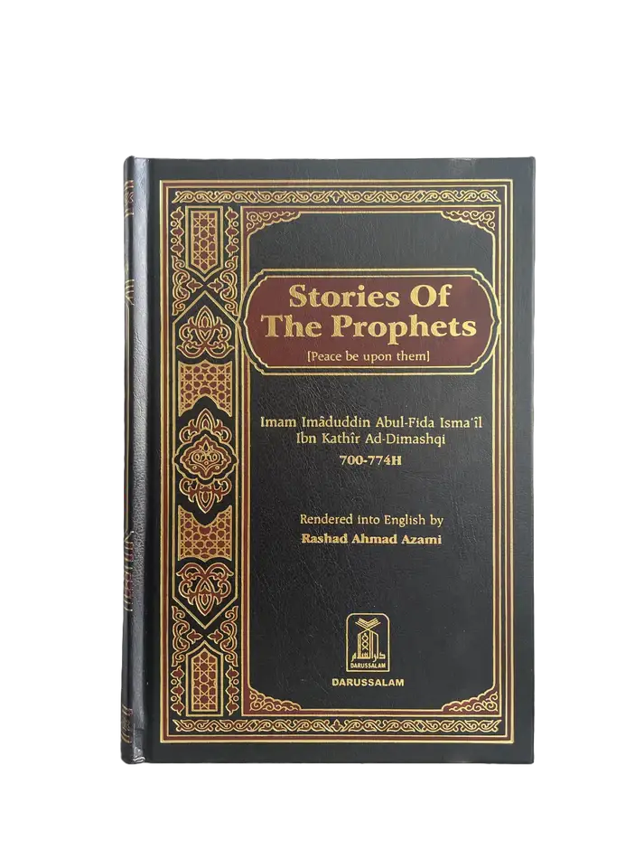 Stories of the Prophets By Ibn Kathir (Darussalam) - Islamboekhandel.nl
