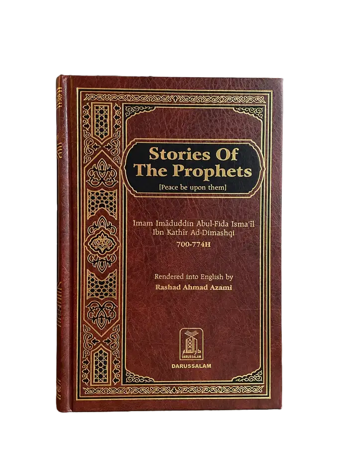 Stories of the Prophets By Ibn Kathir (Darussalam) - Islamboekhandel.nl