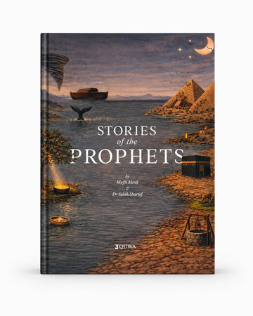 Stories of the Prophets By Mufti Menk & Dr Salah Sharief
