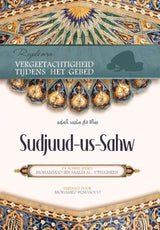 Sudjuud-us-sahw - Islamboekhandel.nl