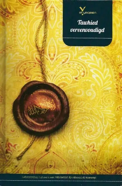 Tawheed vereenvoudigd - Islamboekhandel.nl