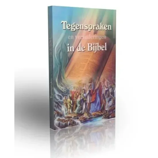 Tegensprakingen en veranderingen in de bijbel - Islamboekhandel.nl