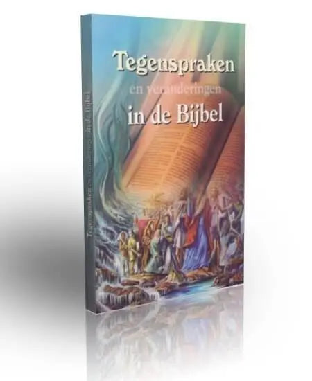 Tegensprakingen en veranderingen in de bijbel - Islamboekhandel.nl