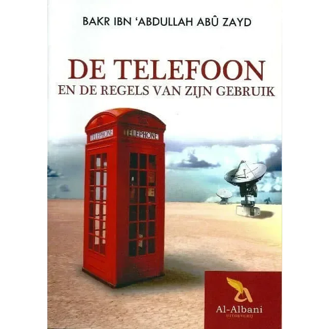 De telefoon en zijn regels van gebruik - Islamboekhandel.nl
