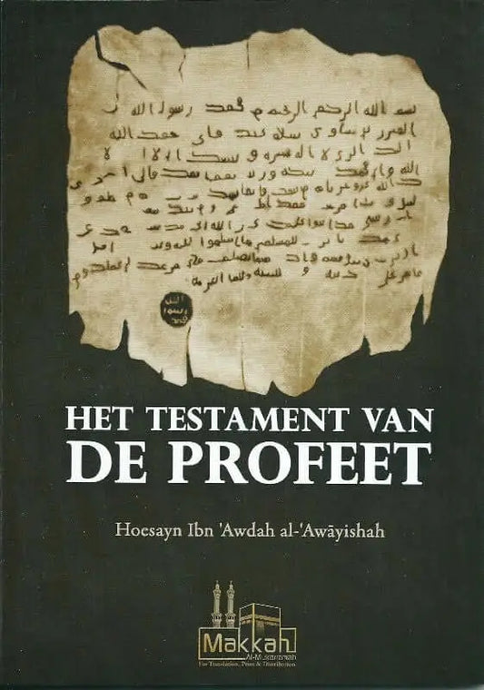 Het testament van de Profeet - Islamboekhandel.nl