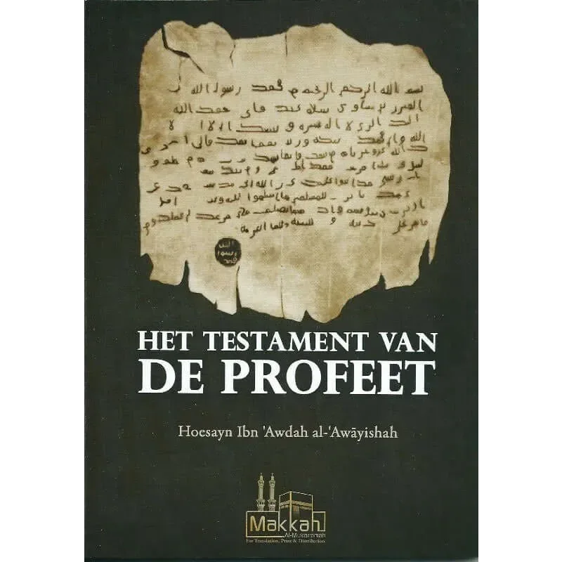 Het testament van de Profeet - Islamboekhandel.nl