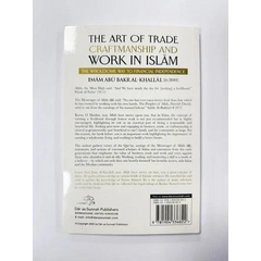 The Art of Trade, Craftmanship and Work in Islām by Imām Abū Bakr Al-Khallāl - Islamboekhandel.nl