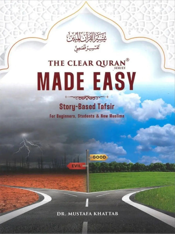 The Clear Quran Made Easy: Story-Based Tafsir - Islamboekhandel.nl