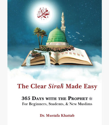 The Clear Sirah Made Easy - 365 Days With The Prophet ﷺ - Islamboekhandel.nl
