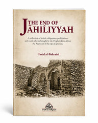 The End of Jahiliyyah – Farid al-Bahraini, paperback